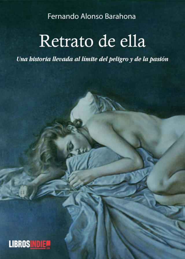 Retrato de ella, novela de Fernando Alonso Barahona
