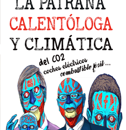 «La patraña calentóloga y climática», nuevo libro rompedor y clarificador de Colin Rivas