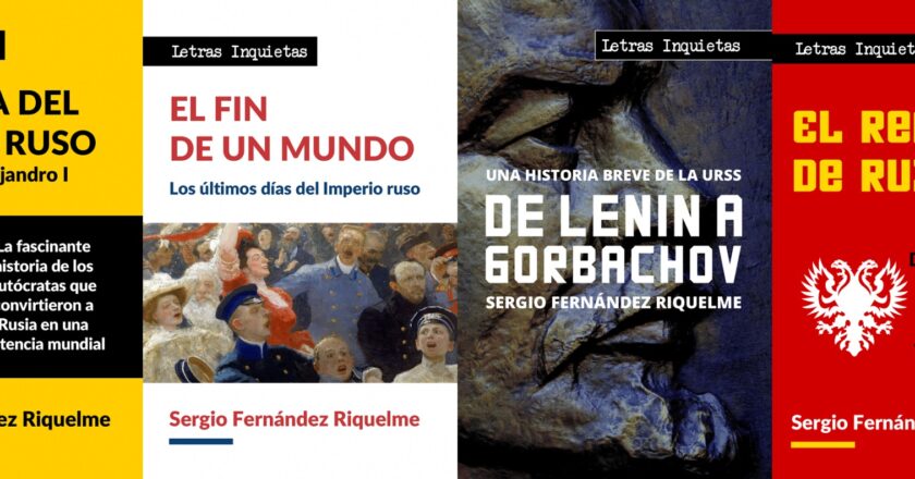 Consigue a un precio excepcional cuatro libros indispensables de Sergio Fernández Riquelme sobre la historia de Rusia