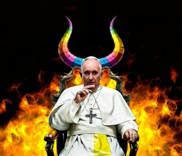 Bergoglio, el cojón del anticristo, se va a llevar una monumental sorpresa cuando vaya al infierno