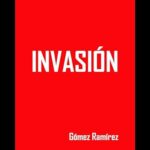 «Invasión»